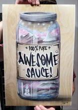 Load image into Gallery viewer, &quot;AWESOME SAUCE&quot; Limited 13 x 19 Print